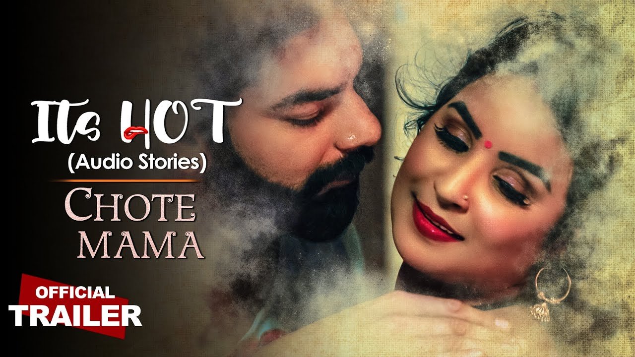 Chote mama Its hot ULLU cast review and all other details