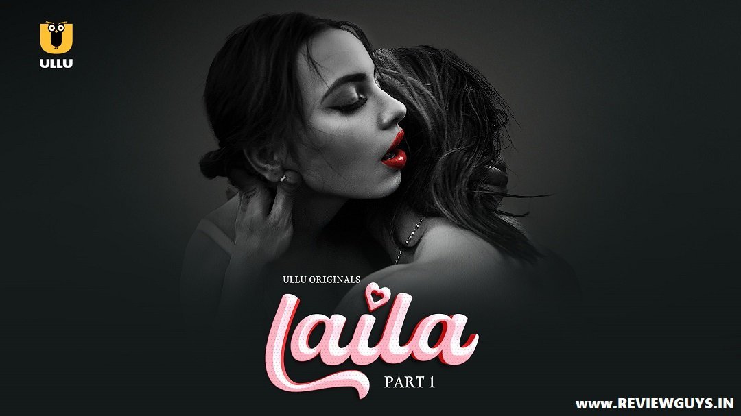 ullu-laila-web-series-download-review