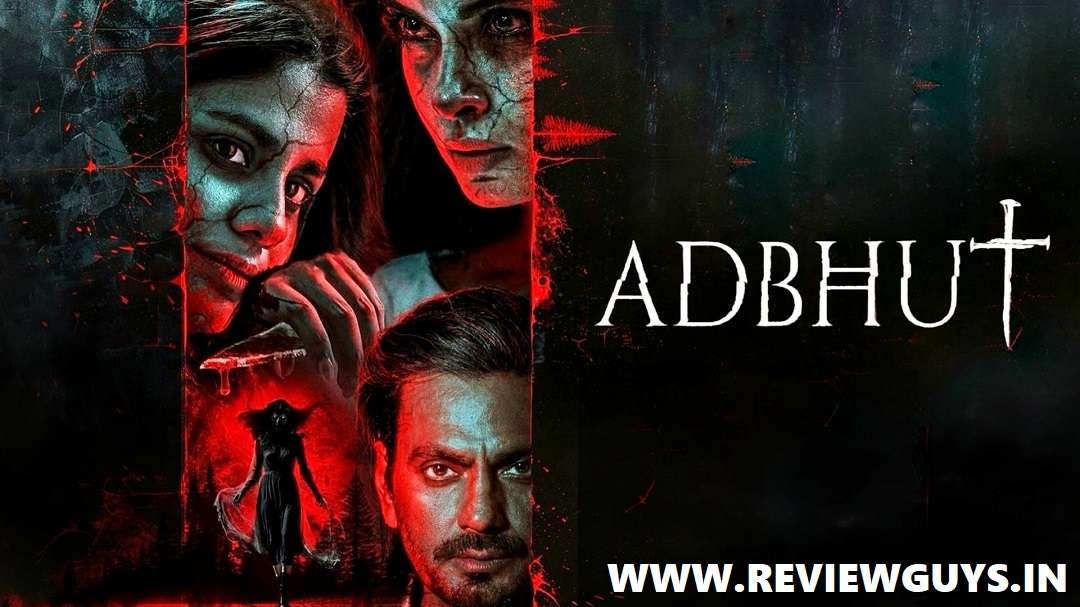 adbhut-movie-review-ott-release