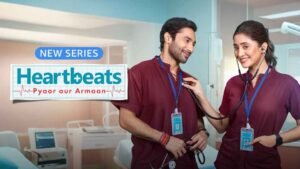 heartbeats-pyaar-aur-armaan-web-series-download